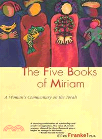 The Five Books of Miriam ─ A Woman's Commentary on the Torah