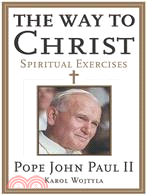 The Way to Christ ─ Spiritual Exercises