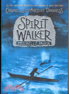 SPIRIT WALKER--CHRONICLES OF ANCIENT DARKNESS #2