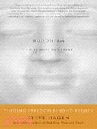 Buddhism Is Not What You Think ─ Finding Freedom Beyond Beliefs