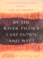 By the River Piedra I Sat Down and Wept | 拾書所