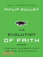 The Evolution of Faith