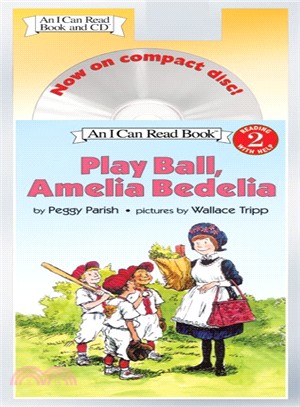 Play Ball, Amelia Bedelia (Book and CD)(I Can Read Level 2)