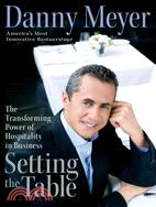 Setting the Table ─ The Transforming Power of Hospitality in Business