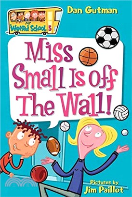 Miss Small is off the wall! /