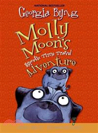 Molly moon's hypnotic time travel adventure /