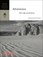 Athanasius ─ The Life of Antony