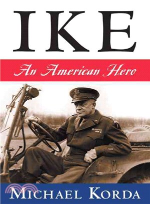 Ike ─ An American Hero