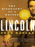 Lincoln ─ The Biography of a Writer