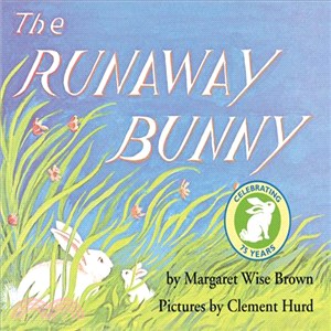 The Runaway bunny /
