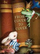 From Cover to Cover: Evaluating and Reviewing Children's Books