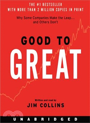 Good To Great ─ Why Some Companies Make The Leap...and Other's Don't