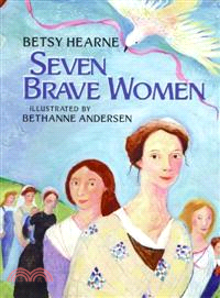 Seven Brave Women