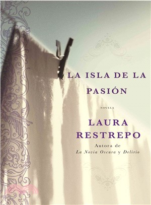 Isla De La Pasion: Novela