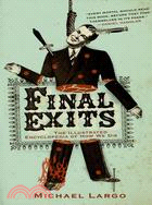 Final Exits ─ The Illustrated Encyclopedia of How We Die