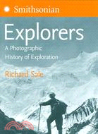 The Times Explorers: A Photographic History of Exploration