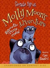Molly Moon's Hypnotic Time Travel Adventure 