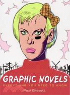 Graphic Novels : Everything You Need to Know