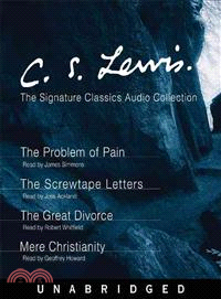 C.s. Lewis ─ The Signature Classics Audio Collection The Problem of Pain, The Screwtape Letters, The Great Divorce, Mere Christianity