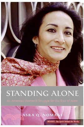 Standing Alone ─ An American Woman's Struggle for the Soul of Islam