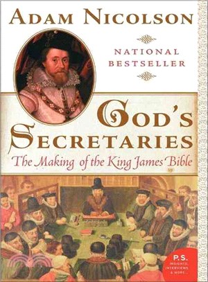 God's Secretaries ─ The Making Of The King James Bible