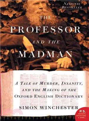 The Professor and the Madman ─ A Tale Of Murder, Insanity, and the Making of the Oxford English Dictionary