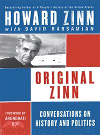 Original Zinn ─ Conversations on History And Politics