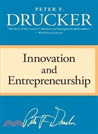 Innovation and entrepreneurship :practice and principles /