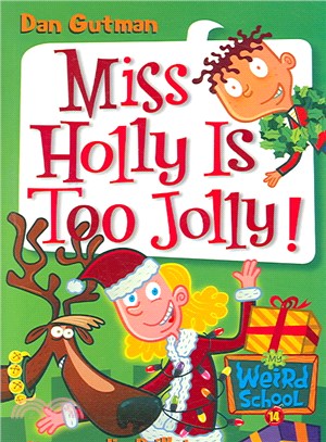 Miss Holly is too jolly! /