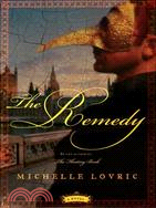 The Remedy: A Novel of London and Venice