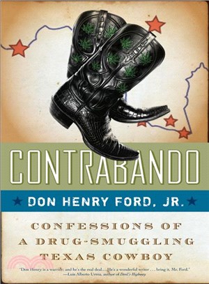 Contrabando—Confessions of a Drug-smuggling Texas Cowboy