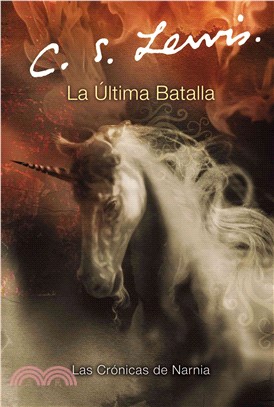 La ultima batalla / The Last Battle