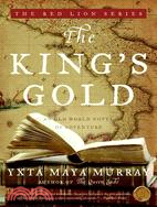 The King's Gold ─ An Old World Novel of Adventure