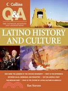 Latino History and Culture: The Ultimate Question and Answer Book