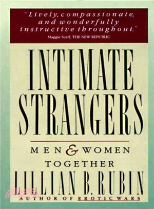 Intimate Strangers ― Men and Women Together