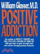 Positive Addiction