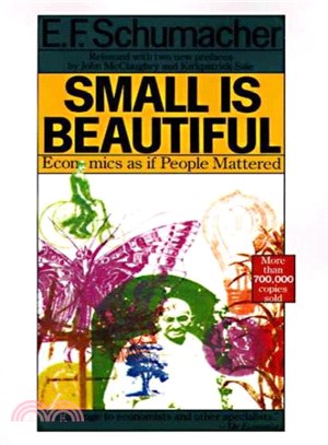 Small Is Beautiful ─ Economics As If People Mattered