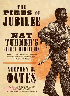 The Fires of Jubilee ─ Nat Turner's Fierce Rebellion