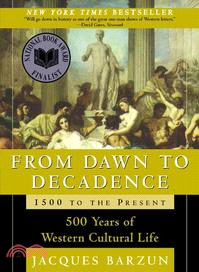 From dawn to decadence :500 ...