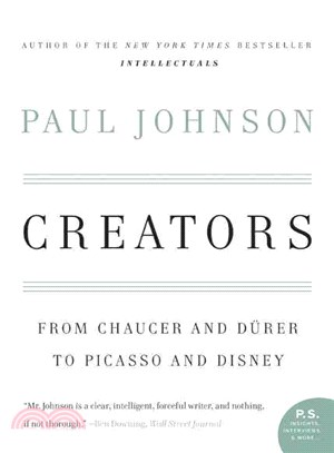 Creators ─ From Chaucer And Durer to Picasso And Disney