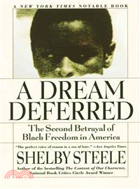 A Dream Deferred: The Second Betrayal of Black Freedom in America