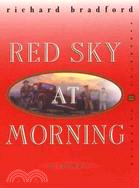 Red Sky at Morning ─ A Novel