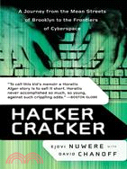 Hacker Cracker ─ A Journey from the Mean Streets of Brooklyn to the Frontiers of Cyberspace