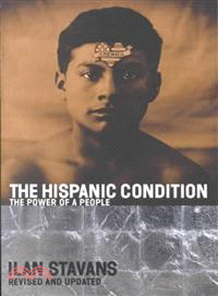 The Hispanic Condition—The Power of a People