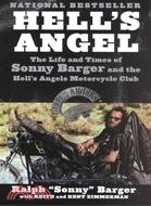 Hell's Angel ─ The Life and Times of Sonny Barger and the Hell's Angels Motorcycle Club