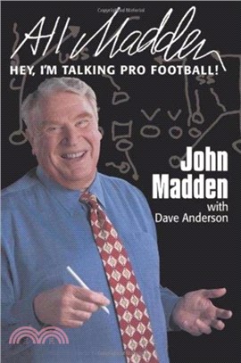 All Madden：Hey, I'm Talking Pro Football!
