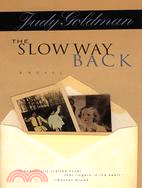 The Slow Way Back