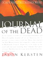 Journal of the Dead ─ A Story of Friendship and Murder in the New Mexico Desert