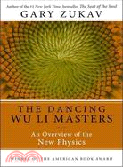 The Dancing Wu Li Masters ─ An Overview of the New Physics