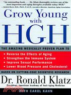 Grow Young With Hgh ─ The Amazing Medically Proven Plan to Reverse Aging